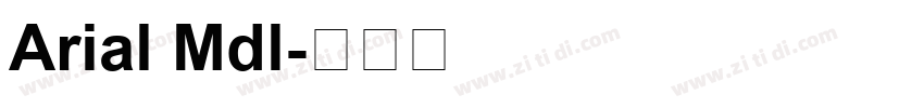Arial Mdl字体转换